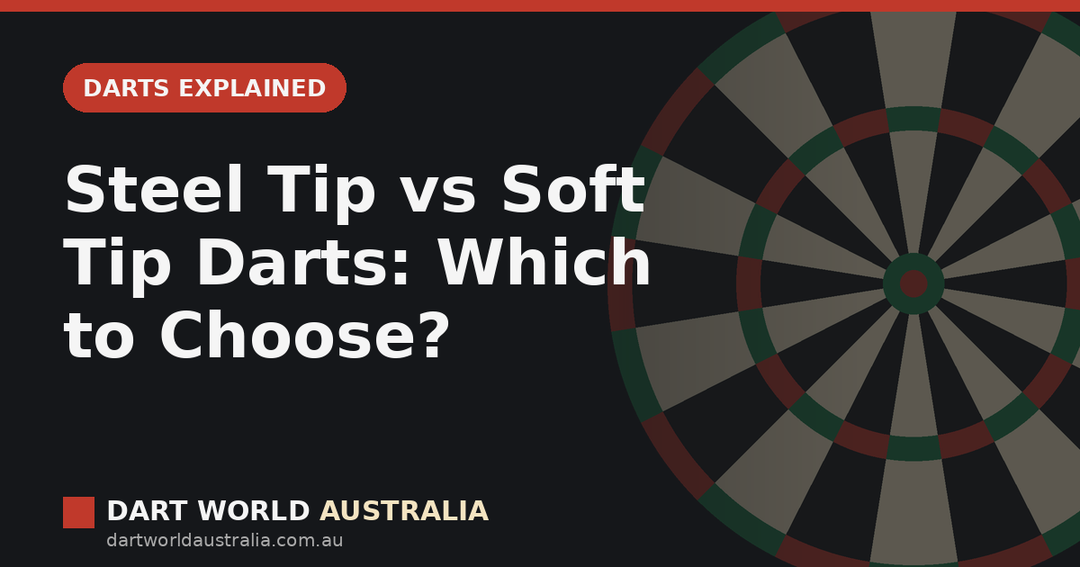 Steel Tip vs Soft Tip Darts: Which Should You Choose?